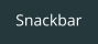 Snackbar