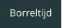 Borreltijd