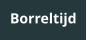 Borreltijd